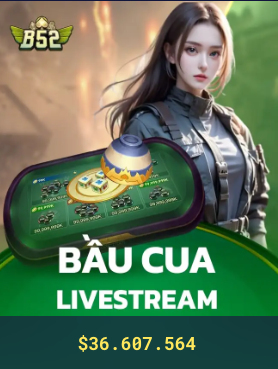 bầu cua livestream
