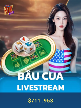 bầu cua livestream