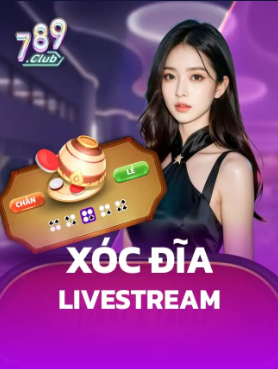xóc dĩa livestream